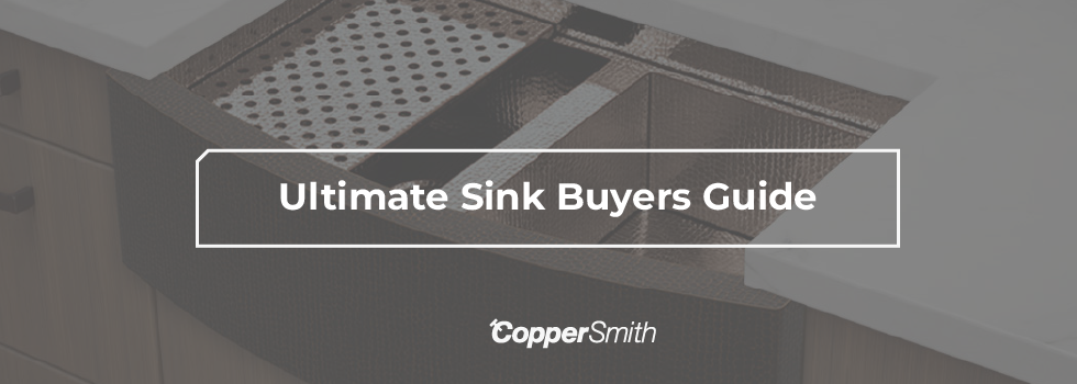 https://www.worldcoppersmith.com/media/.renditions/wysiwyg/Ultimate_Sink_Buyers_Guide_1.png